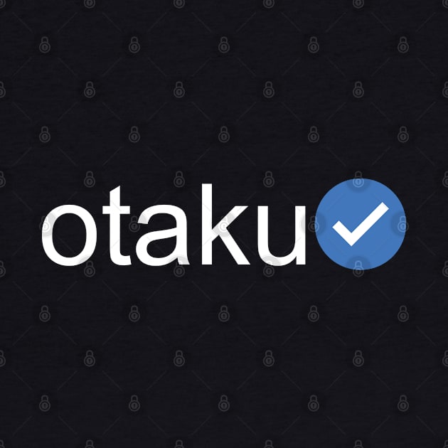 Verified Otaku (White Text) by inotyler